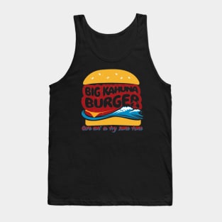 Big Kahuna Bugrer Tank Top